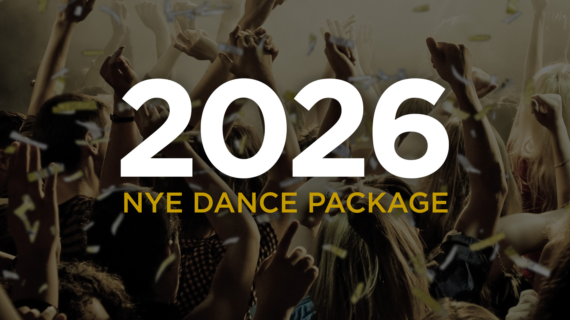 New Year's Eve - Dance Package